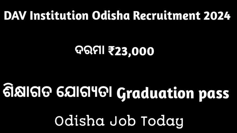 DAV Institution Odisha Recruitment 2024